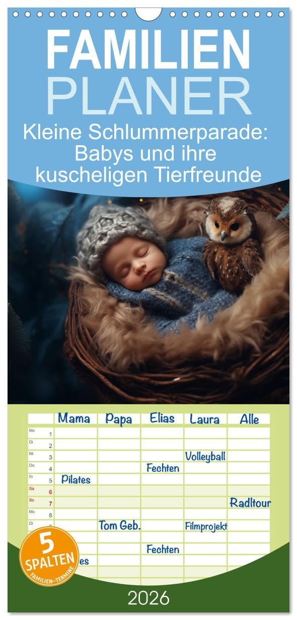 Familienplaner 2026 - Kleine Schlummerparade: Babys und ihre kuscheligen Tierfreunde mit 5 Spalten (Wandkalender, 21 cm x 45 cm), CALVENDO Natural Sciences