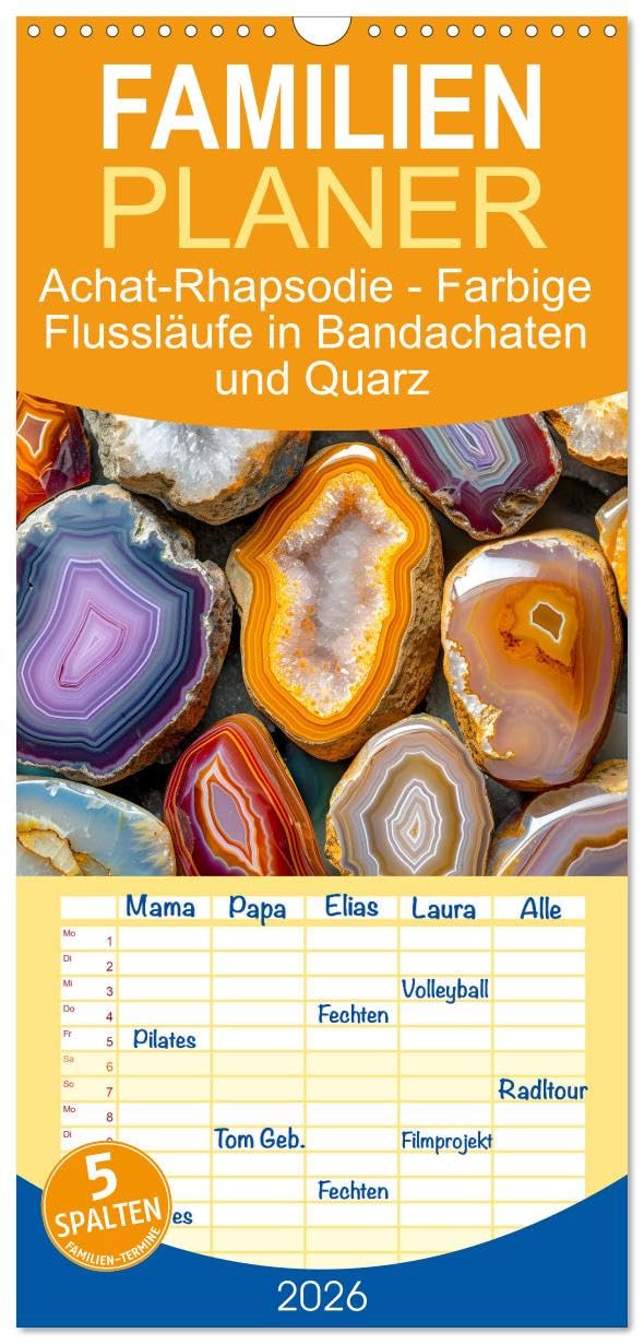 Familienplaner 2026 - Achat-Rhapsodie - Farbige Flussläufe in Bandachaten und Quarz mit 5 Spalten (Wandkalender, 21 cm x 45 cm), CALVENDO Business & Technology