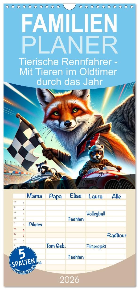 Familienplaner 2026 - Tierische Rennfahrer - Mit Tieren im Oldtimer durch das Jahr mit 5 Spalten (Wandkalender, 21 cm x 45 cm), CALVENDO Natural Sciences