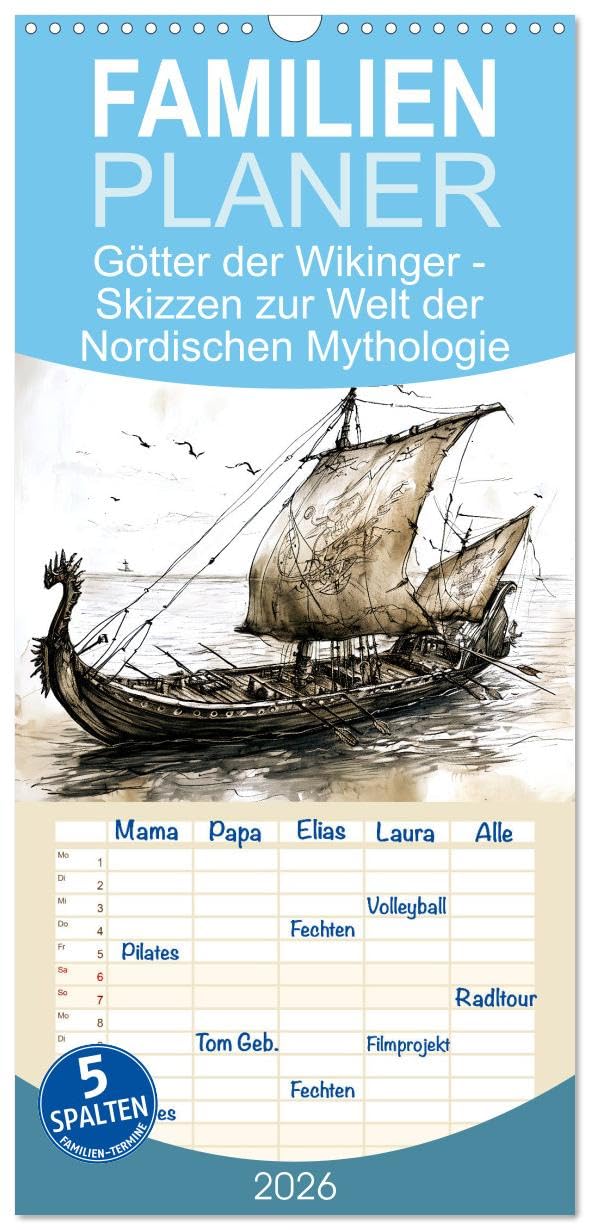 Familienplaner 2026 - Götter der Wikinger - Skizzen zur Welt der Nordischen Mythologie mit 5 Spalten (Wandkalender, 21 cm x 45 cm), CALVENDO Social Sciences