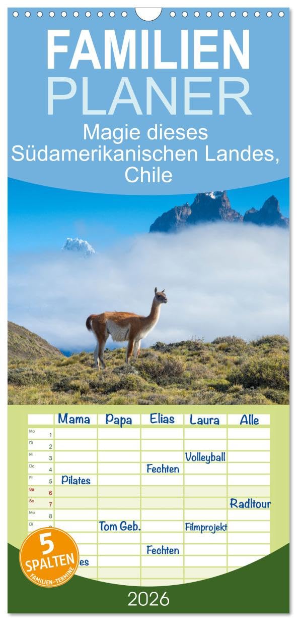 Familienplaner 2026 - Magie dieses Südamerikanischen Landes, Chile mit 5 Spalten (Wandkalender, 21 cm x 45 cm), CALVENDO Leisure, Home & Garden