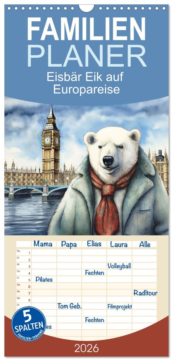 Familienplaner 2026 - Eisbär Eik auf Europareise mit 5 Spalten (Wandkalender, 21 cm x 45 cm), CALVENDO Social Sciences