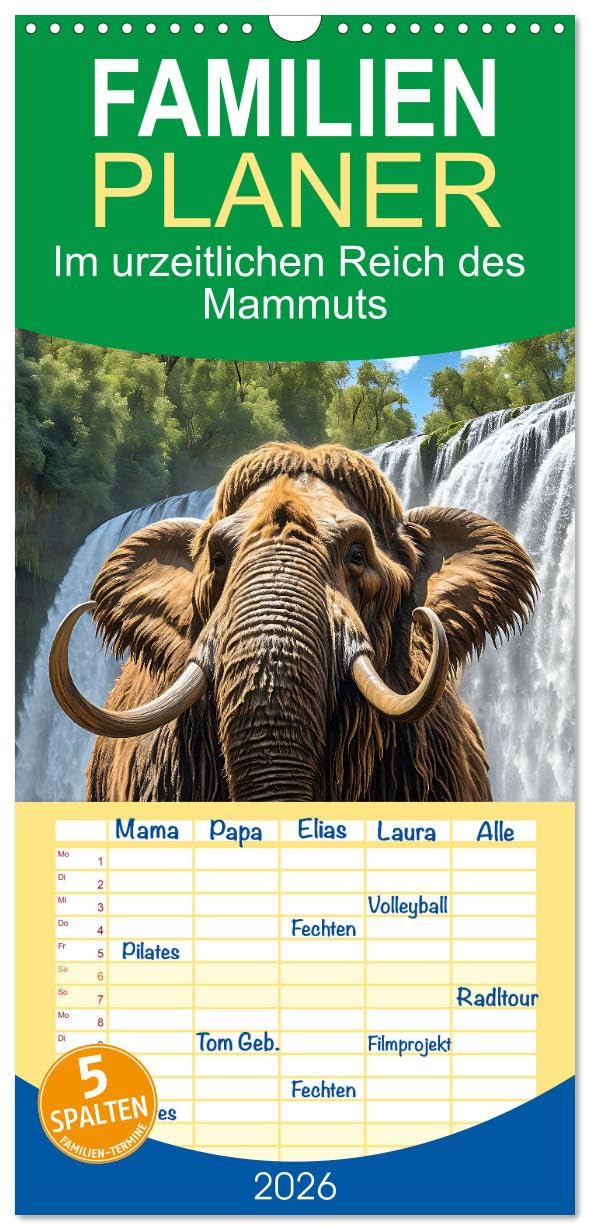 Familienplaner 2026 - Im urzeitlichen Reich des Mammuts mit 5 Spalten (Wandkalender, 21 cm x 45 cm), CALVENDO Lifestyle