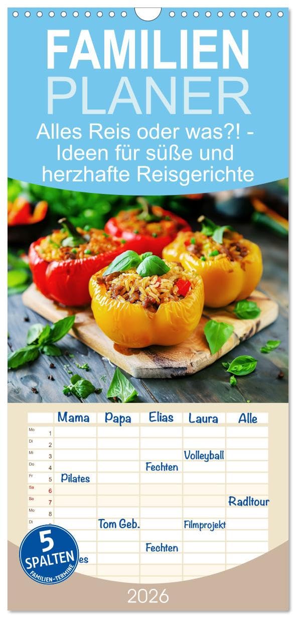 Familienplaner 2026 - Alles Reis oder was?! - Ideen für süße und herzhafte Reisgerichte mit 5 Spalten (Wandkalender, 21 cm x 45 cm), CALVENDO Social Sciences