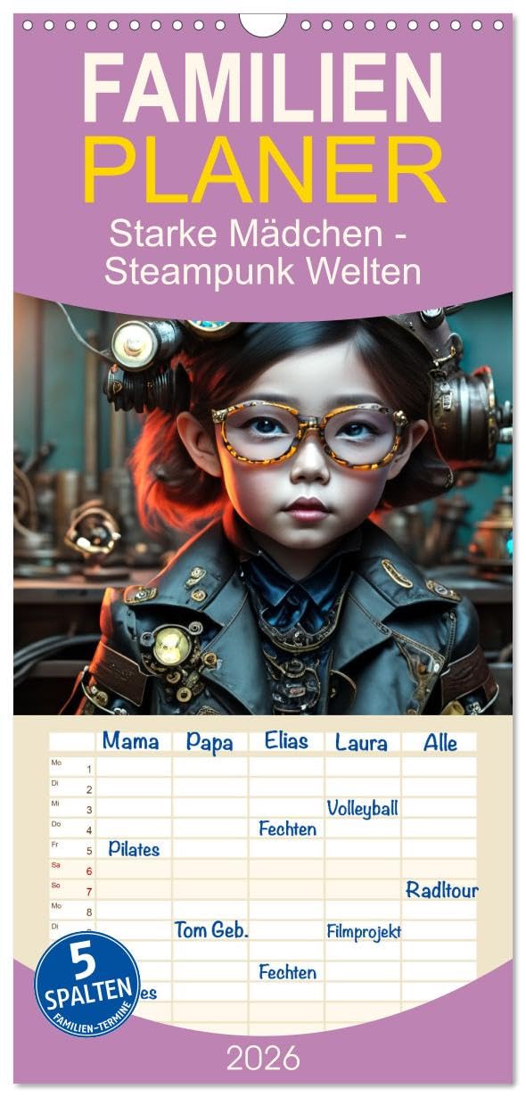 Familienplaner 2026 - Starke Mädchen - Steampunk Welten mit 5 Spalten (Wandkalender, 21 cm x 45 cm), CALVENDO Social Sciences