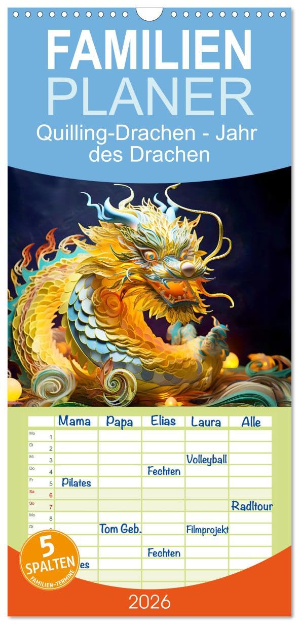 Familienplaner 2026 - Quilling-Drachen - Jahr des Drachen mit 5 Spalten (Wandkalender, 21 cm x 45 cm), CALVENDO Social Sciences