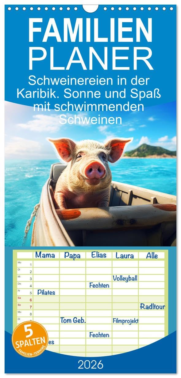 Familienplaner 2026 - Schweinereien in der Karibik. Sonne und Spaß mit schwimmenden Schweinen mit 5 Spalten (Wandkalender, 21 cm x 45 cm), CALVENDO Film, Art & Culture