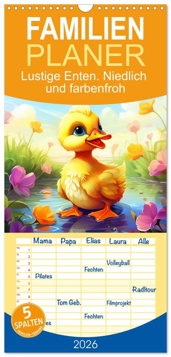Familienplaner 2026 - Lustige Enten. Niedlich und farbenfroh mit 5 Spalten (Wandkalender, 21 cm x 45 cm), CALVENDO Film, Art & Culture