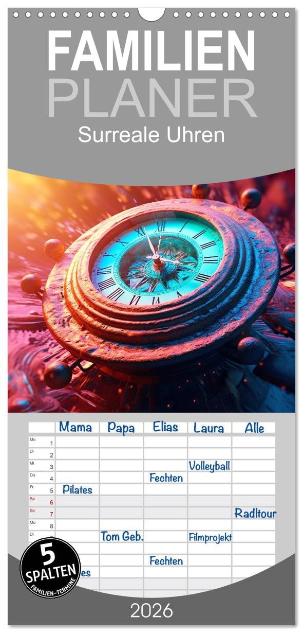 Familienplaner 2026 - Surreale Uhren mit 5 Spalten (Wandkalender, 21 x 45 cm) CALVENDO: Uhren, die Zeitmesser in surrealen Gemälden - KI generiert (CALVENDO Kunst) Social Sciences