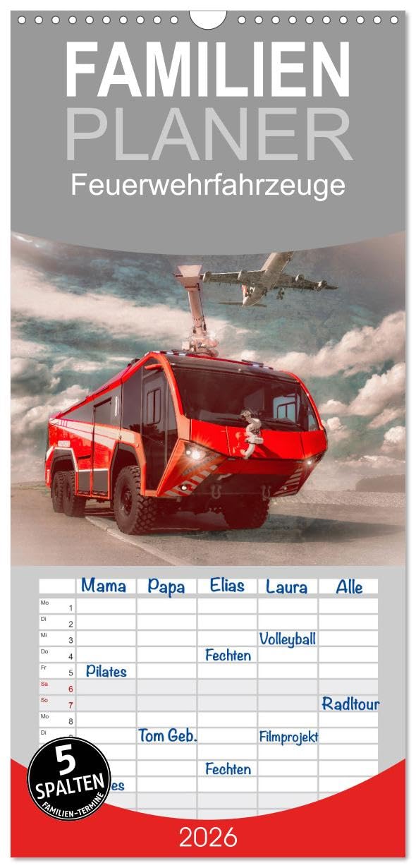 Familienplaner 2026 - Feuerwehrfahrzeuge mit 5 Spalten (Wandkalender, 21 x 45 cm) CALVENDO: Aktuelle Feuerwehr-Einsatzfahrzeuge (CALVENDO Technologie) Business & Technology