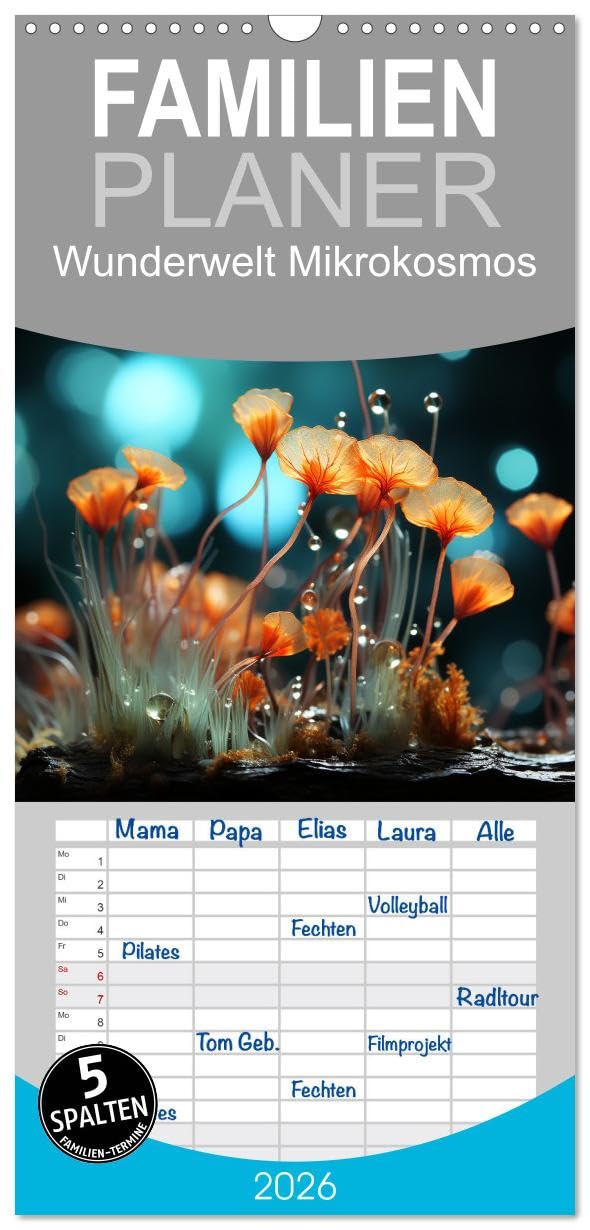 Familienplaner 2026 - Wunderwelt Mikrokosmos mit 5 Spalten (Wandkalender, 21 cm x 45 cm), CALVENDO Social Sciences