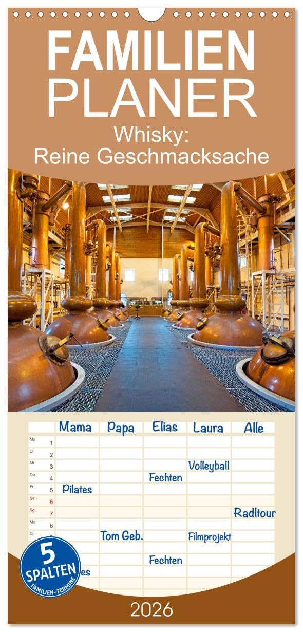 Familienplaner 2026 - Whisky: Reine Geschmacksache mit 5 Spalten (Wandkalender, 21 cm x 45 cm), CALVENDO Leisure, Home & Garden