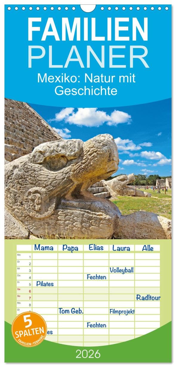 Familienplaner 2026 - Mexiko: Natur mit Geschichte mit 5 Spalten (Wandkalender, 21 cm x 45 cm), CALVENDO Calendars