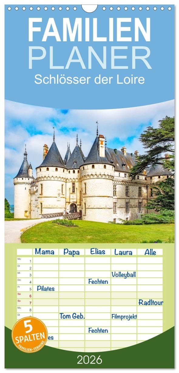 Familienplaner 2026 - Schlösser der Loire mit 5 Spalten (Wandkalender, 21 cm x 45 cm), CALVENDO Social Sciences