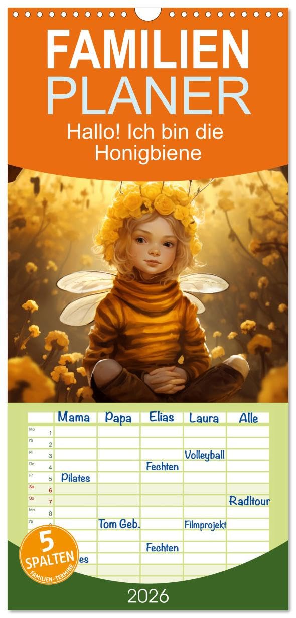 Familienplaner 2026 - Hallo! Ich bin die Honigbiene mit 5 Spalten (Wandkalender, 21 cm x 45 cm), CALVENDO Natural Sciences