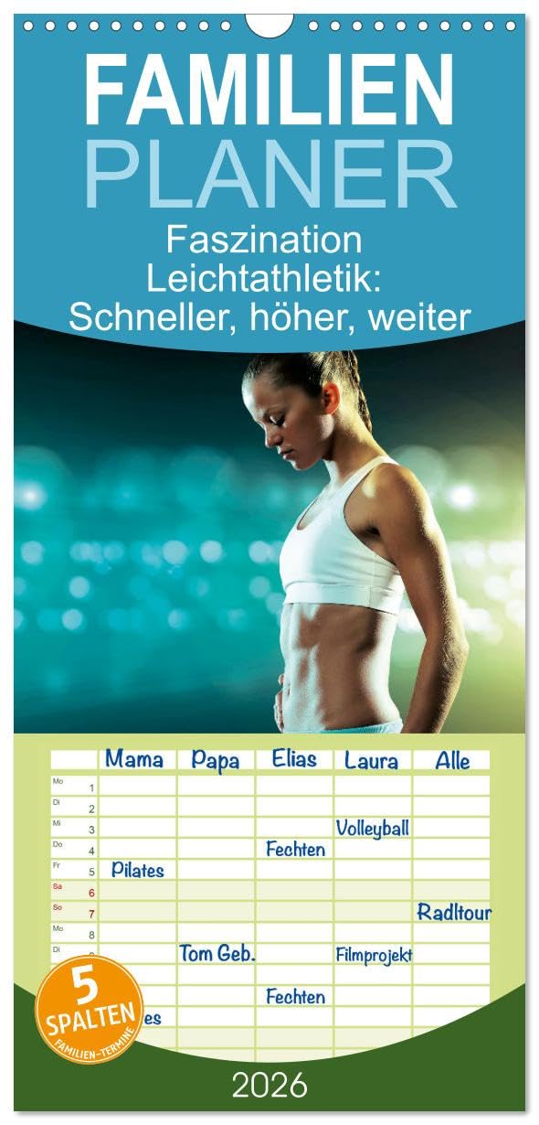 Familienplaner 2026 - Faszination Leichtathletik: Schneller, höher, weiter mit 5 Spalten (Wandkalender, 21 cm x 45 cm), CALVENDO Leisure & Fun