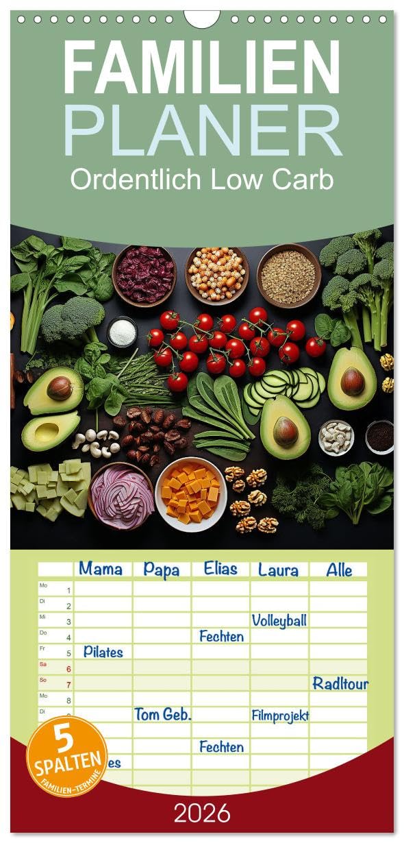 Familienplaner 2026 - Ordentlich Low Carb mit 5 Spalten (Wandkalender, 21 cm x 45 cm), CALVENDO Social Sciences