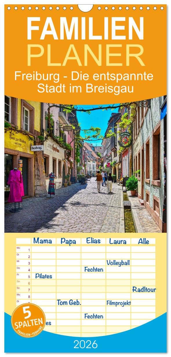 Familienplaner 2026 - Freiburg - Die entspannte Stadt im Breisgau mit 5 Spalten (Wandkalender, 21 cm x 45 cm), CALVENDO Calendars