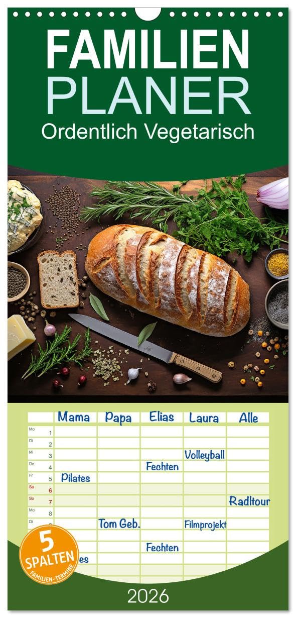 Familienplaner 2026 - Ordentlich Vegetarisch mit 5 Spalten (Wandkalender, 21 cm x 45 cm), CALVENDO Social Sciences