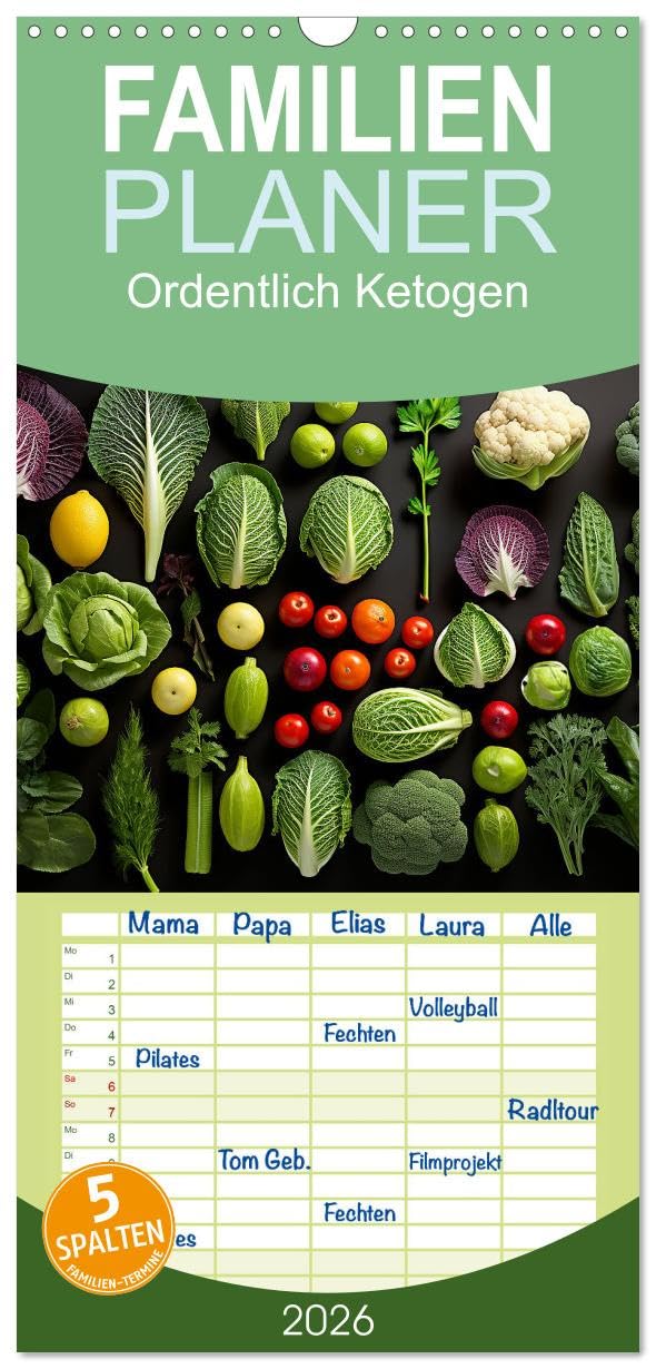 Familienplaner 2026 - Ordentlich Ketogen mit 5 Spalten (Wandkalender, 21 cm x 45 cm), CALVENDO Social Sciences