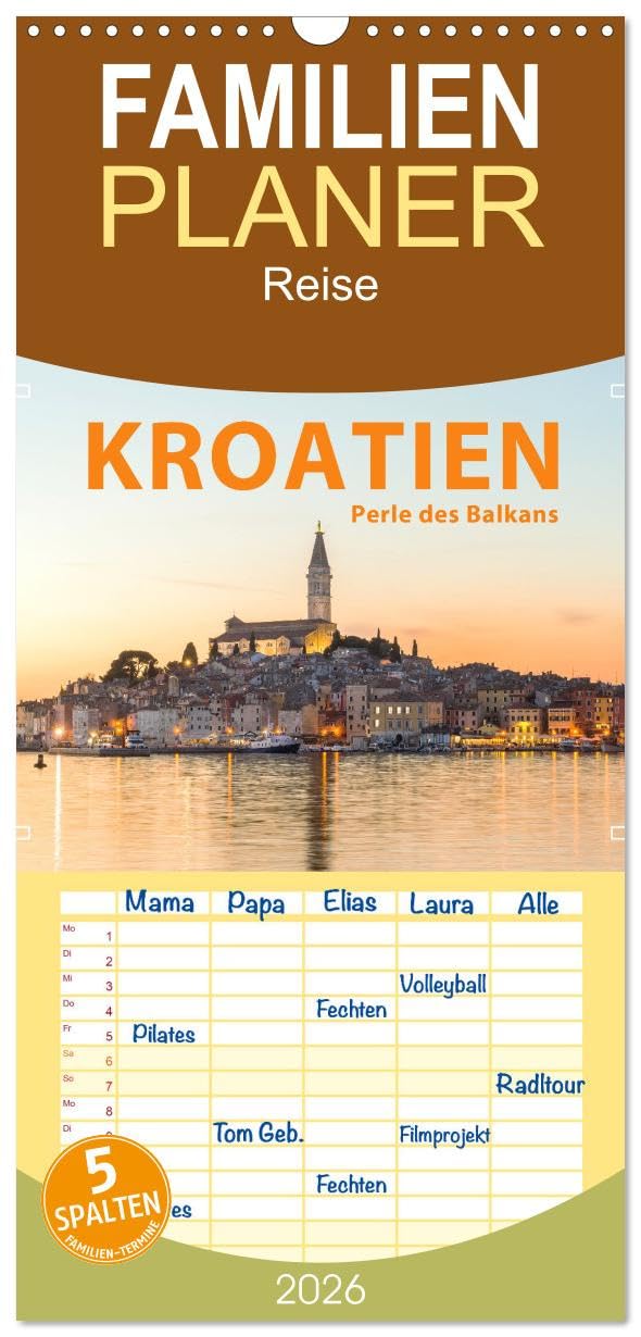 Familienplaner 2026 - Kroatien Perle des Balkans mit 5 Spalten (Wandkalender, 21 cm x 45 cm), CALVENDO Leisure, Home & Garden