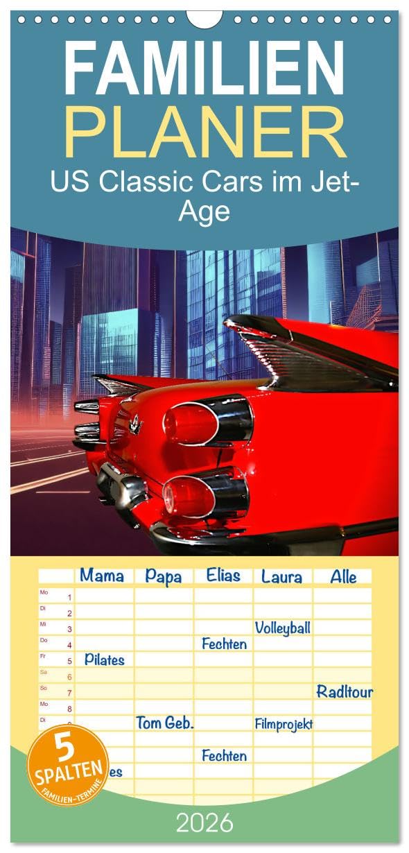 Familienplaner 2026 - US Classic Cars im Jet-Age mit 5 Spalten (Wandkalender, 21 cm x 45 cm), CALVENDO Leisure, Home & Garden