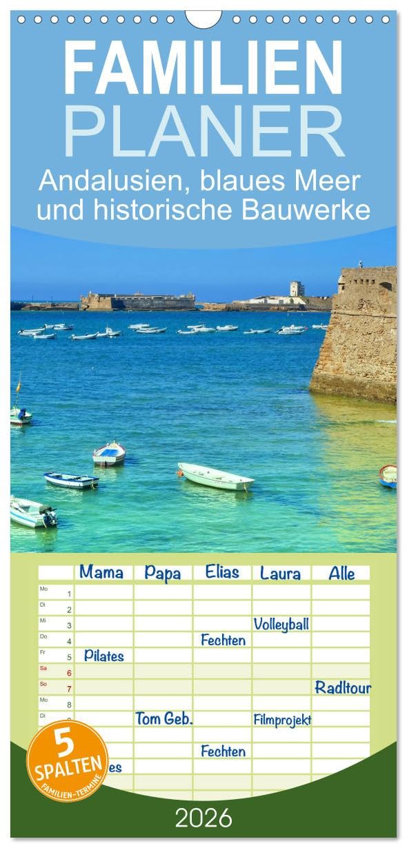 Familienplaner 2026 - Andalusien, blaues Meer und historische Bauwerke mit 5 Spalten (Wandkalender, 21 cm x 45 cm), CALVENDO Leisure, Home & Garden