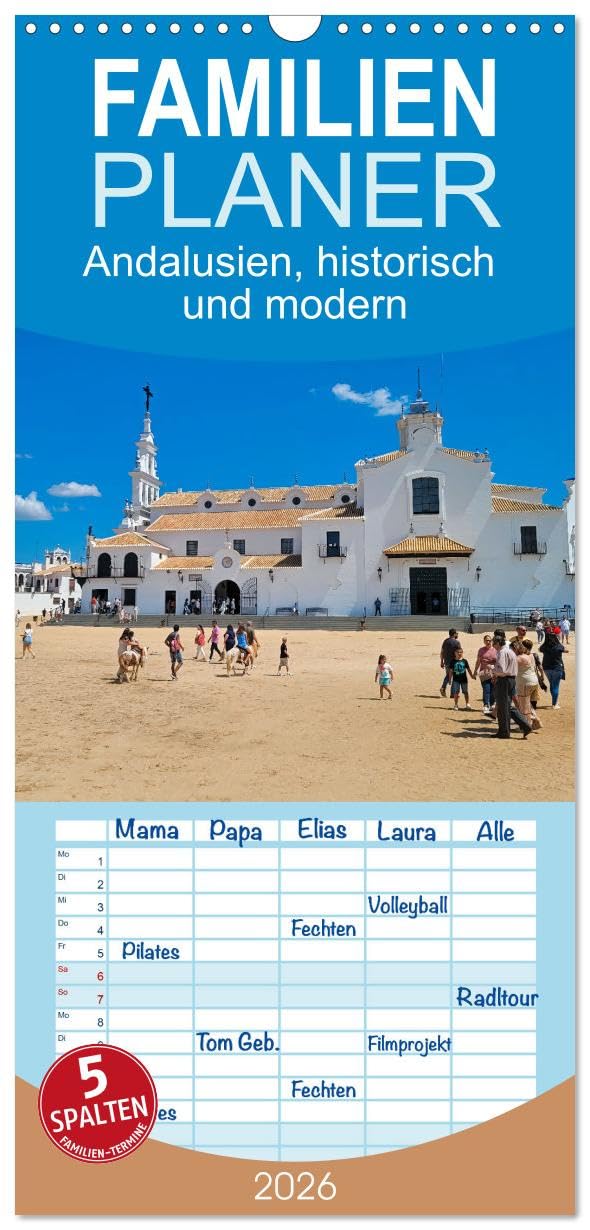 Familienplaner 2026 - Andalusien, historisch und modern mit 5 Spalten (Wandkalender, 21 cm x 45 cm), CALVENDO Leisure, Home & Garden
