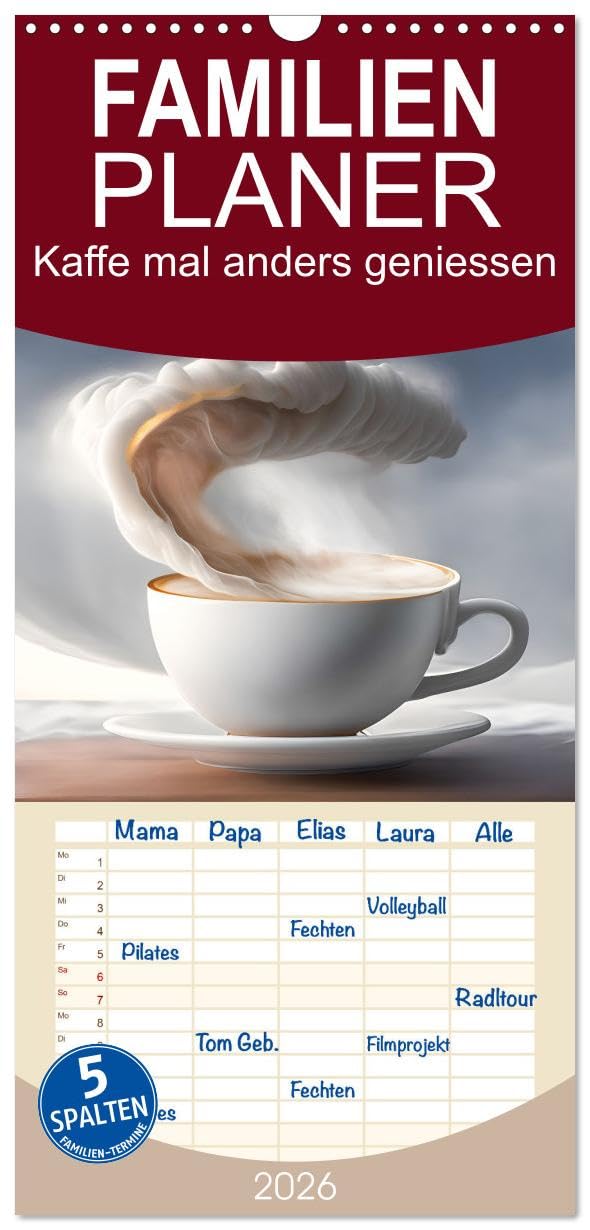 Familienplaner 2026 - Kaffe mal anders geniessen mit 5 Spalten (Wandkalender, 21 cm x 45 cm), CALVENDO Photography