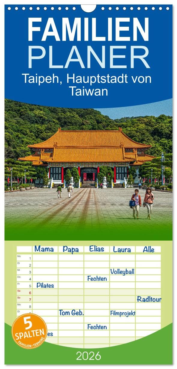 Familienplaner 2026 - Taipeh, Hauptstadt von Taiwan mit 5 Spalten (Wandkalender, 21 cm x 45 cm), CALVENDO Leisure, Home & Garden