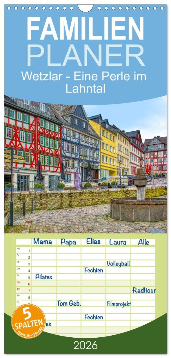 Familienplaner 2026 - Wetzlar - Eine Perle im Lahntal mit 5 Spalten (Wandkalender, 21 cm x 45 cm), CALVENDO Calendars