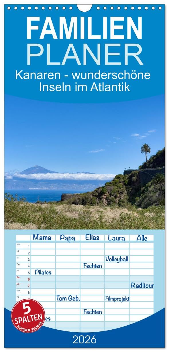 Familienplaner 2026 - Kanaren - wunderschöne Inseln im Atlantik mit 5 Spalten (Wandkalender, 21 cm x 45 cm), CALVENDO Leisure, Home & Garden