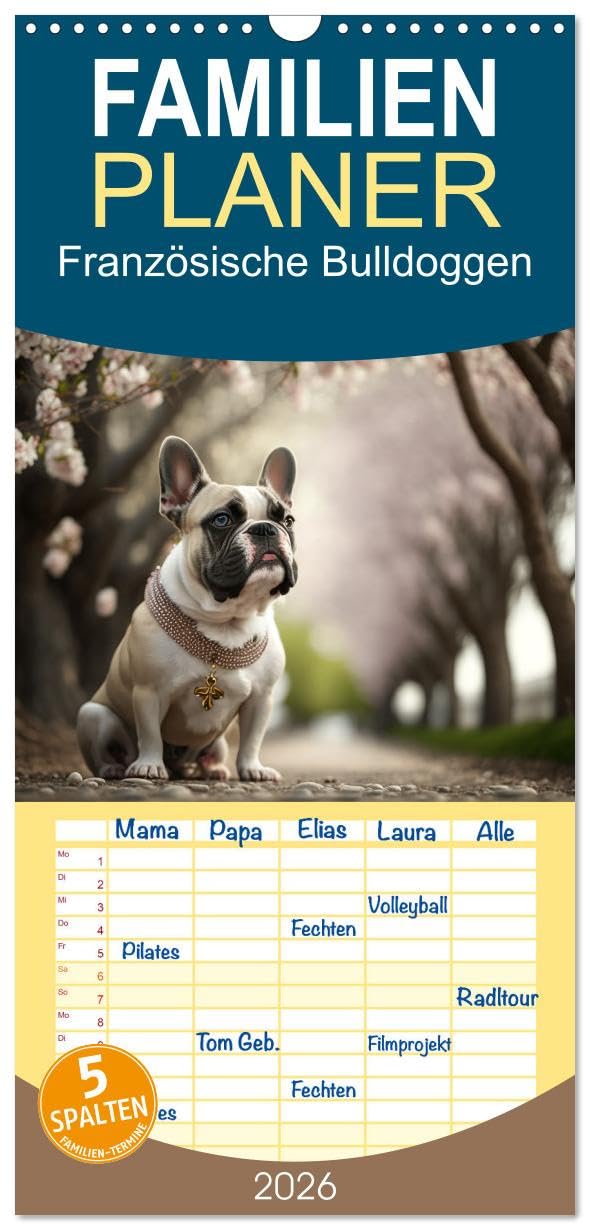 Familienplaner 2026 - Französische Bulldoggen mit 5 Spalten (Wandkalender, 21 cm x 45 cm), CALVENDO Social Sciences