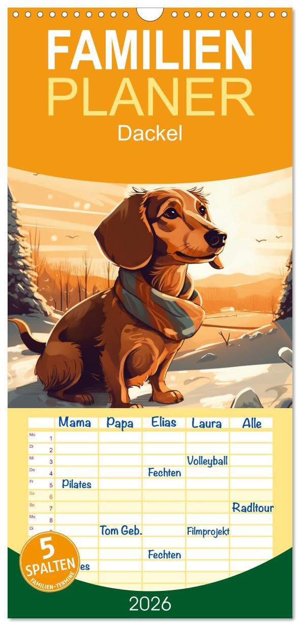 Familienplaner 2026 - Dackel mit 5 Spalten (Wandkalender, 21 cm x 45 cm), CALVENDO Natural Sciences