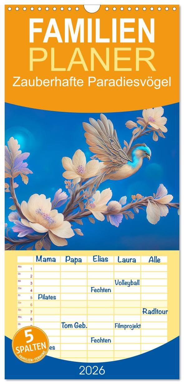 Familienplaner 2026 - Zauberhafte Paradiesvögel mit 5 Spalten (Wandkalender, 21 cm x 45 cm), CALVENDO Social Sciences