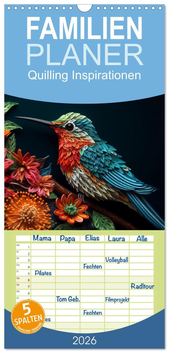 Familienplaner 2026 - Quilling Inspirationen mit 5 Spalten (Wandkalender, 21 cm x 45 cm), CALVENDO Leisure, Home & Garden