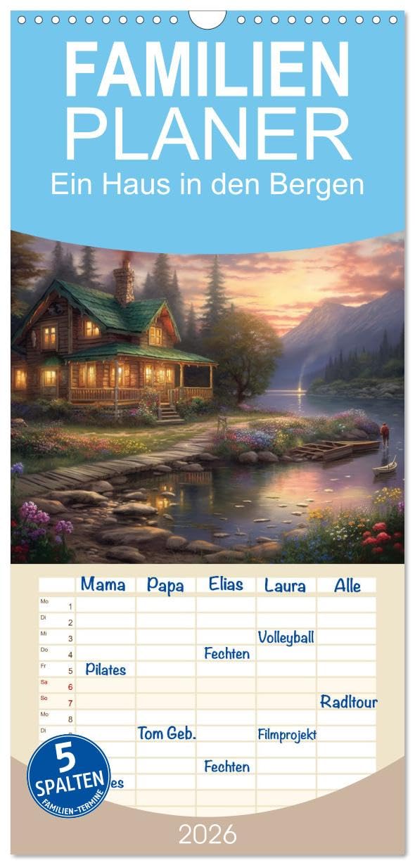 Familienplaner 2026 - Ein Haus in den Bergen mit 5 Spalten (Wandkalender, 21 cm x 45 cm), CALVENDO Social Sciences