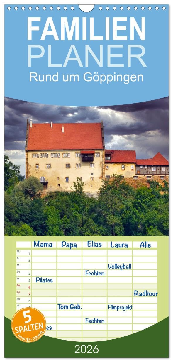 Familienplaner 2026 - Rund um Göppingen mit 5 Spalten (Wandkalender, 21 cm x 45 cm), CALVENDO Calendars