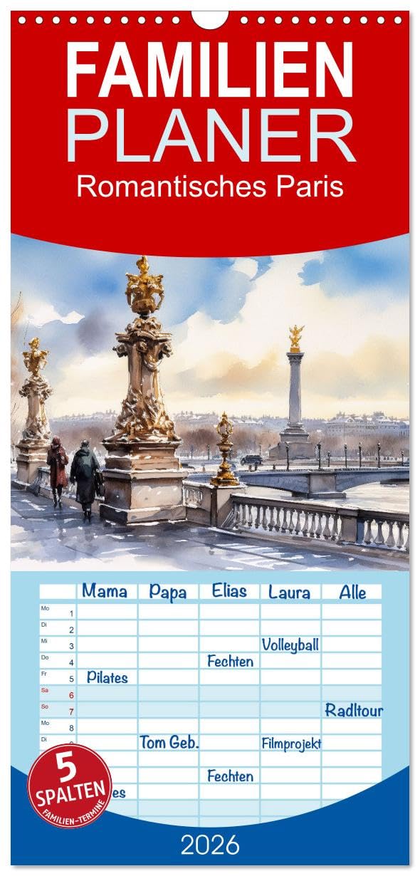 Familienplaner 2026 - Romantisches Paris mit 5 Spalten (Wandkalender, 21 cm x 45 cm), CALVENDO Social Sciences