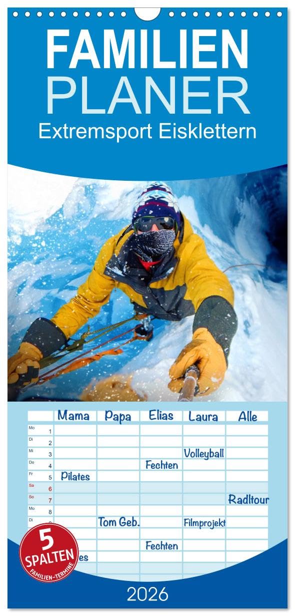 Familienplaner 2026 - Extremsport Eisklettern mit 5 Spalten (Wandkalender, 21 cm x 45 cm), CALVENDO Lifestyle