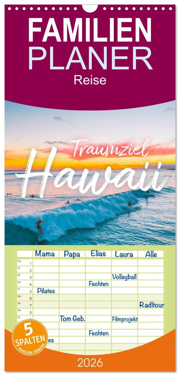 Familienplaner 2026 - Hawaii Traumziel mit 5 Spalten (Wandkalender, 21 cm x 45 cm), CALVENDO Leisure, Home & Garden