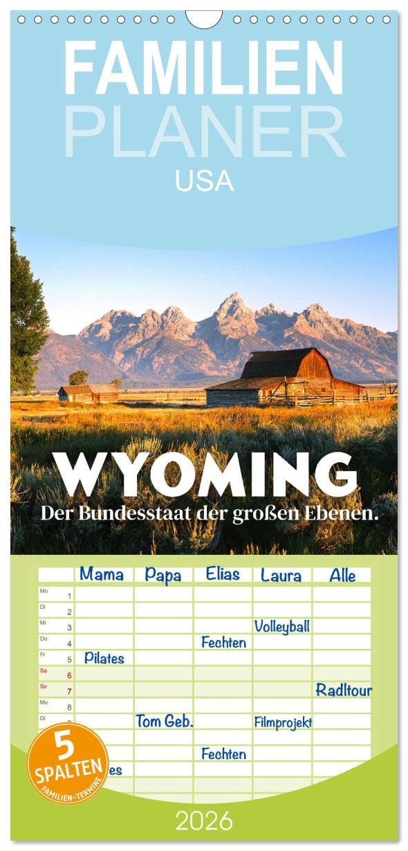Familienplaner 2026 - Wyoming - Der Bundesstaat der großen Ebenen. mit 5 Spalten (Wandkalender, 21 cm x 45 cm), CALVENDO Natural Sciences