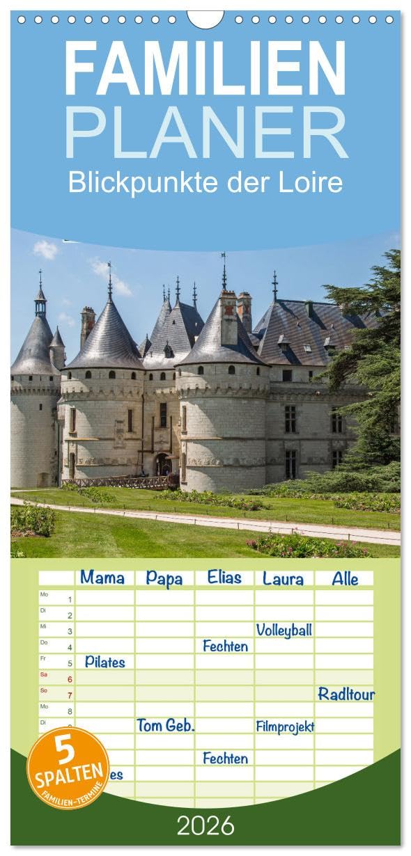 Familienplaner 2026 - Blickpunkte der Loire mit 5 Spalten (Wandkalender, 21 cm x 45 cm), CALVENDO Film, Art & Culture
