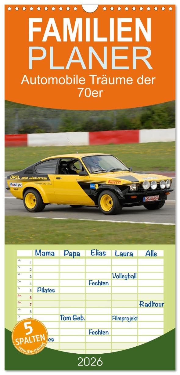 Familienplaner 2026 - Automobile Träume der 70er mit 5 Spalten (Wandkalender, 21 cm x 45 cm), CALVENDO Books