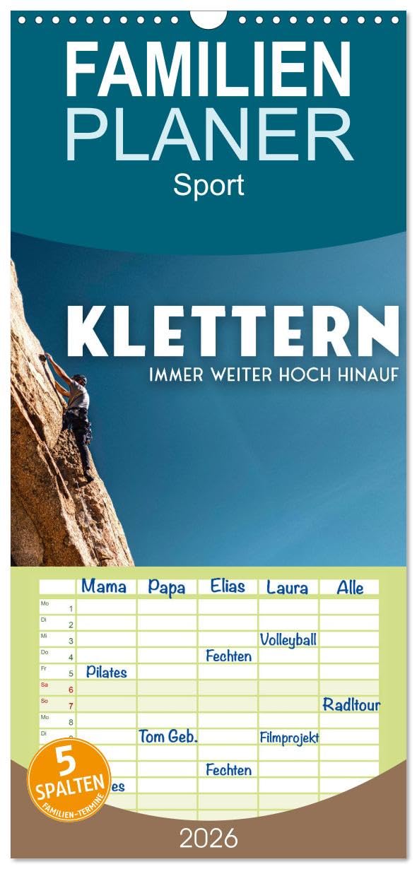 Familienplaner 2026 - Klettern - Immer weiter hoch hinauf mit 5 Spalten (Wandkalender, 21 cm x 45 cm), CALVENDO Leisure, Home & Garden