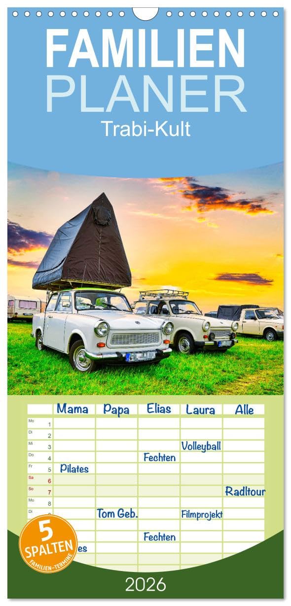 Familienplaner 2026 - Trabi-Kult mit 5 Spalten (Wandkalender, 21 cm x 45 cm), CALVENDO Leisure, Home & Garden