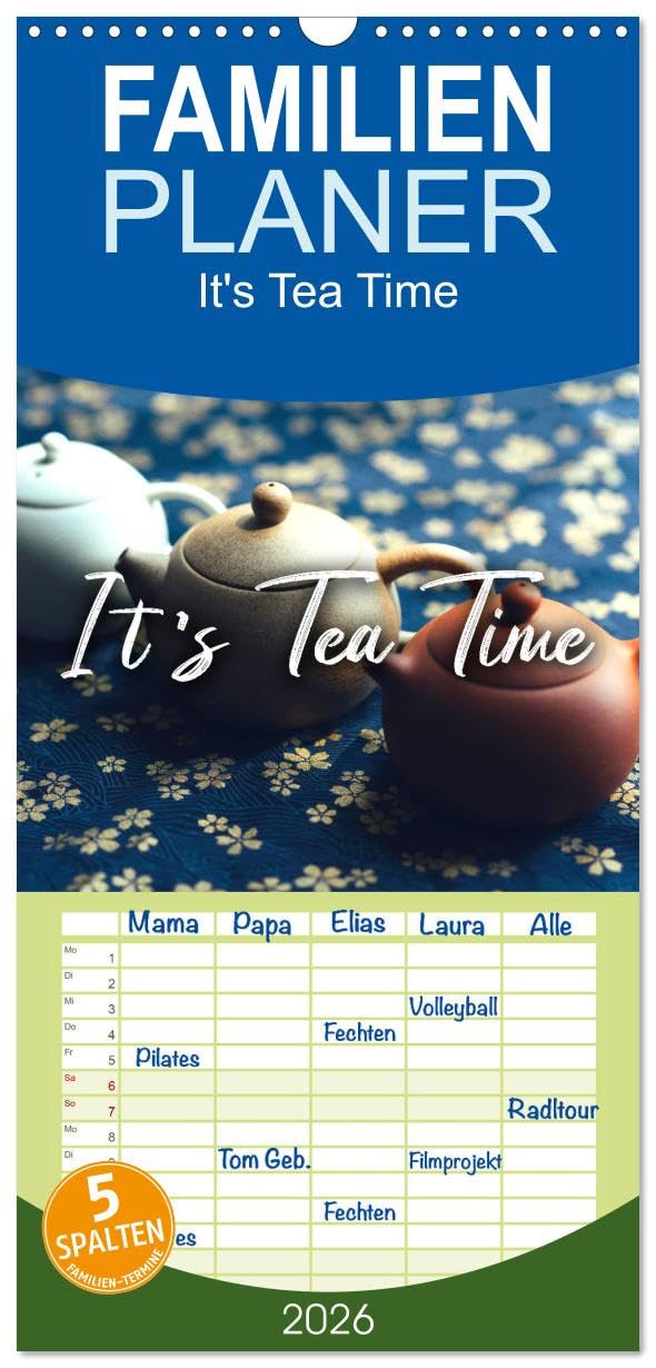 Familienplaner 2026 - It's Tea Time mit 5 Spalten (Wandkalender, 21 cm x 45 cm), CALVENDO Film, Art & Culture