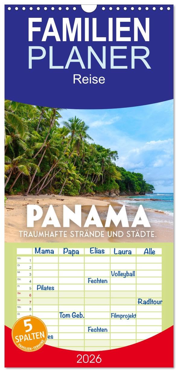 Familienplaner 2026 - Panama - Traumhafte Strände und Städte. mit 5 Spalten (Wandkalender, 21 cm x 45 cm), CALVENDO Leisure, Home & Garden