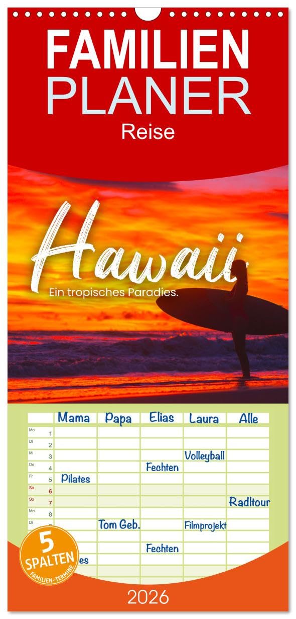 Familienplaner 2026 - Hawaii - Ein tropisches Paradies. mit 5 Spalten (Wandkalender, 21 cm x 45 cm), CALVENDO Leisure, Home & Garden
