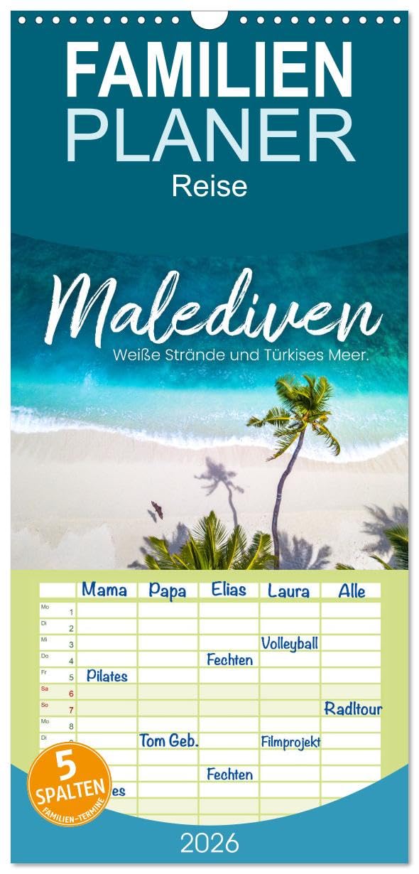 Familienplaner 2026 - Malediven - Weiße Strände und Türkises Meer. mit 5 Spalten (Wandkalender, 21 cm x 45 cm), CALVENDO Leisure, Home & Garden
